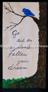 Follow your Dream 15 x 30